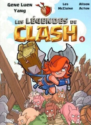Les légendes de clash T04