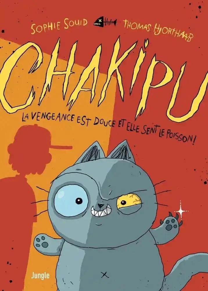 Chakipu T01 - La vengeance est douce et elle sent le poisson