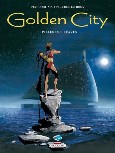 Golden city T01 - Pilleurs d'épaves
