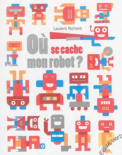 Cherche et trouve - Où se cache mon robot ?