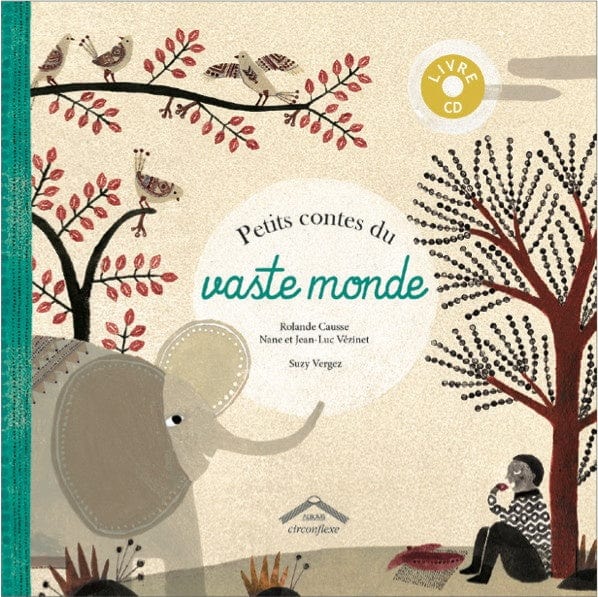 Petits contes du vaste monde + CD