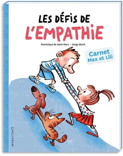 Carnet Max et Lili - Les défis de l'empathie