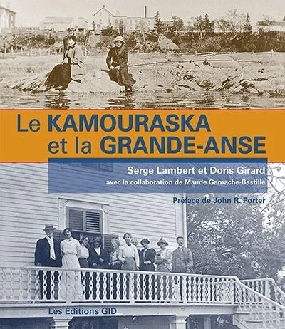 Le Kamouraska et la Grande Anse