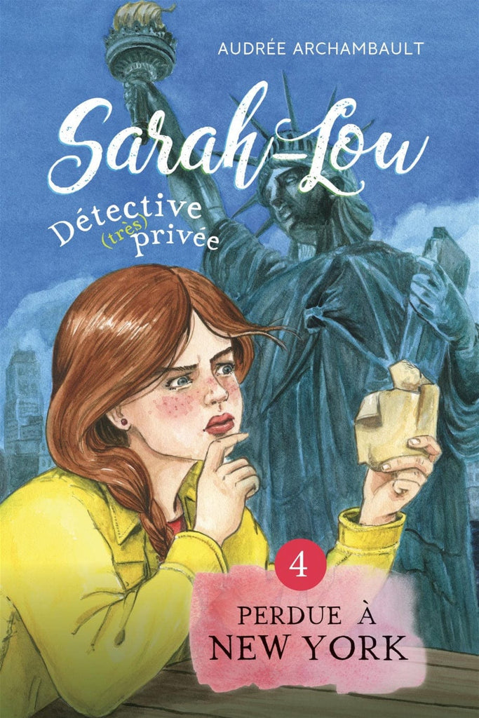 Sarah-Lou détective privé T04 - Perdue à New-York