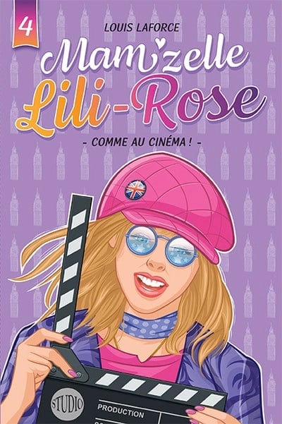 Mam'zelle Lili-Rose T04 - Comme au cinéma
