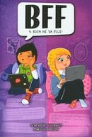 BFF T04 - Rien ne va plus