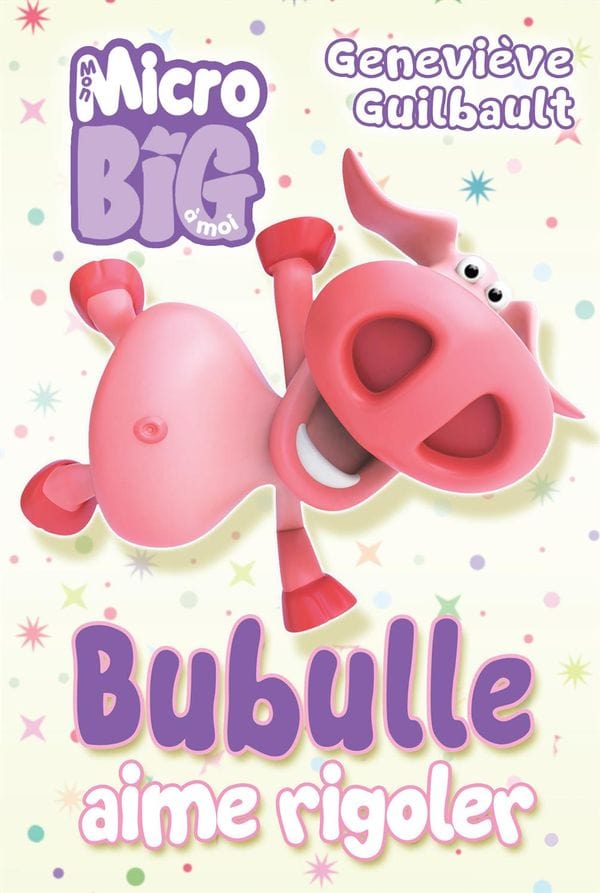Micro Big - Bubble aime rigoler