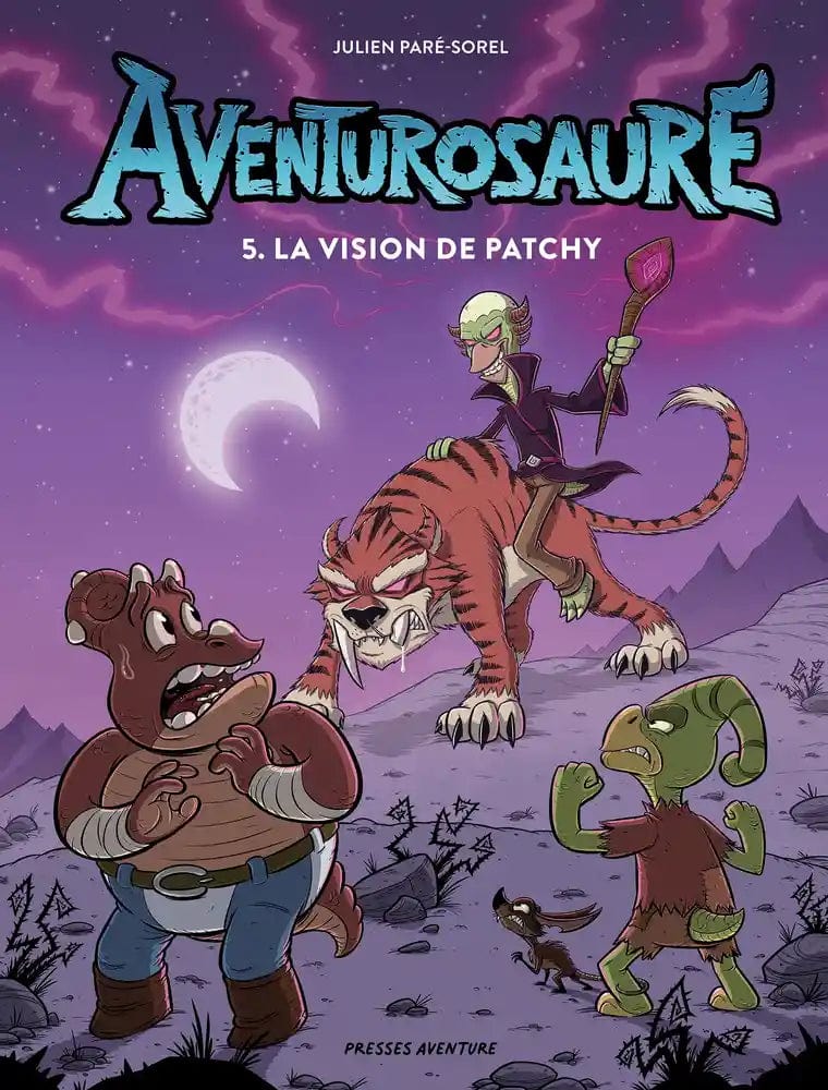 Aventurosaure T05 - La vision de Patchy