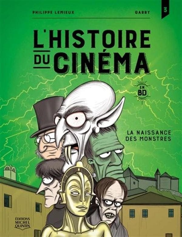 L'Histoire du Cinéma T03 - La naissance des monstres