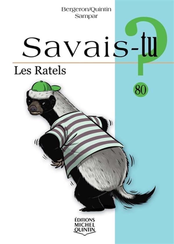 Savais-tu? T80 - Les Ratels