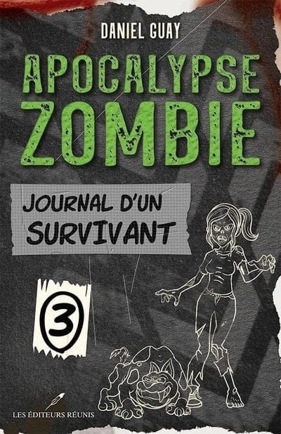 Apocalypse zombie, journal d'un survivant T03