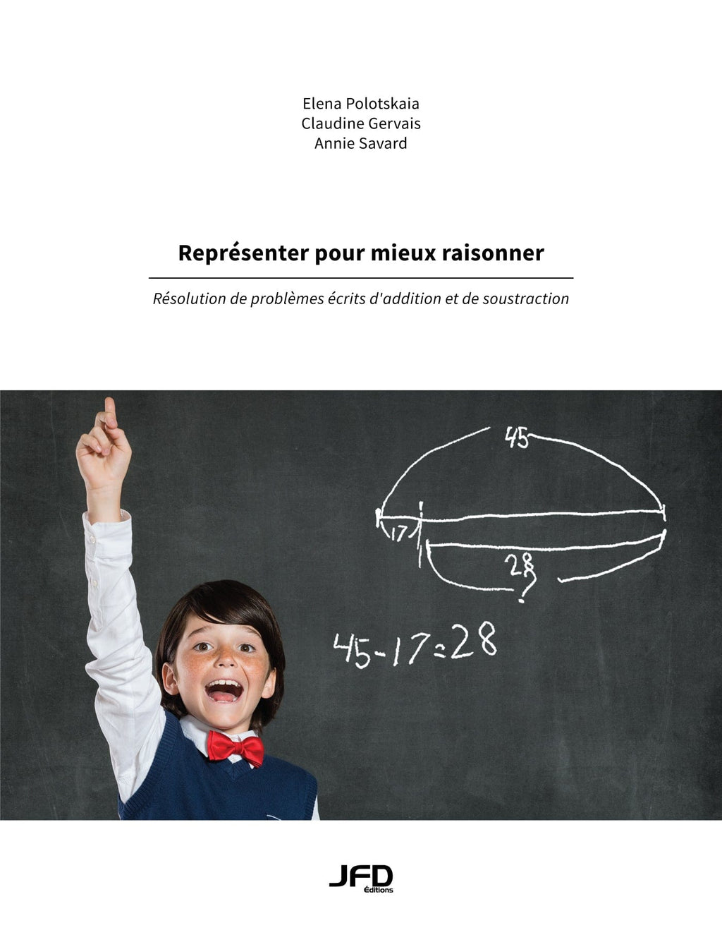 Représenter pour mieux raisonner : résolution de problèmes écrits d'addition et de soustraction