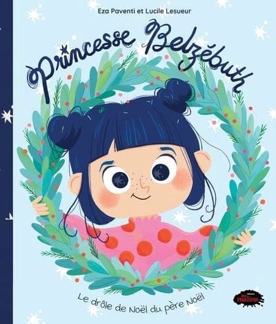Princesse Belzébuth - Le drôle de Noël du père Noël