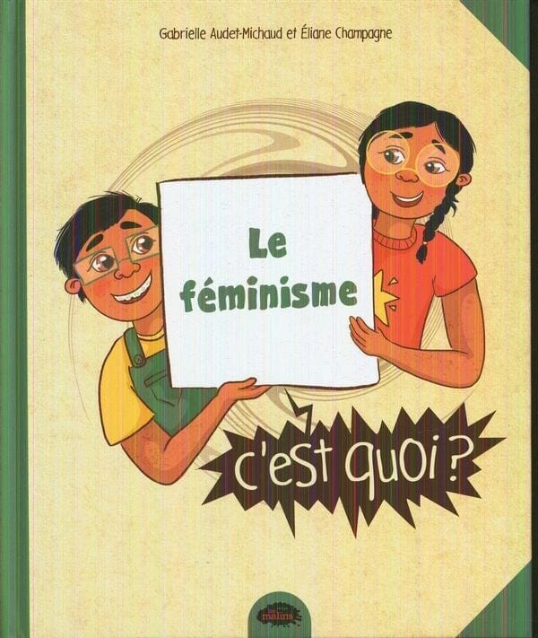 Le féminisme, c'est quoi?