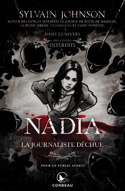 Dans l'univers des contes interdits - Nadia la journaliste déchue