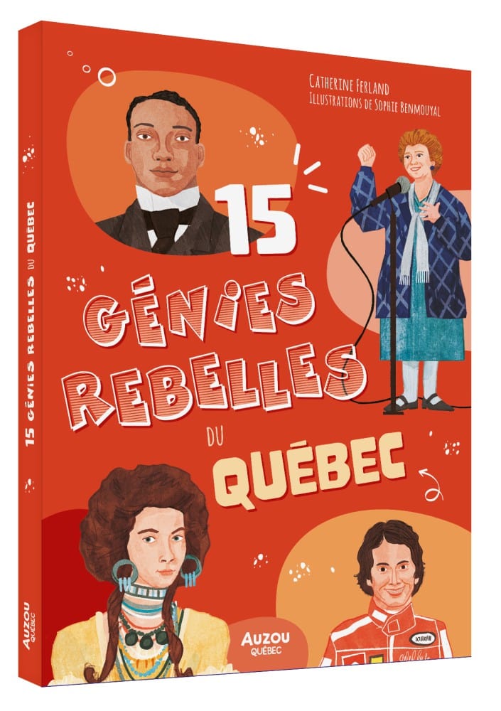 15 génies rebelles du Québec