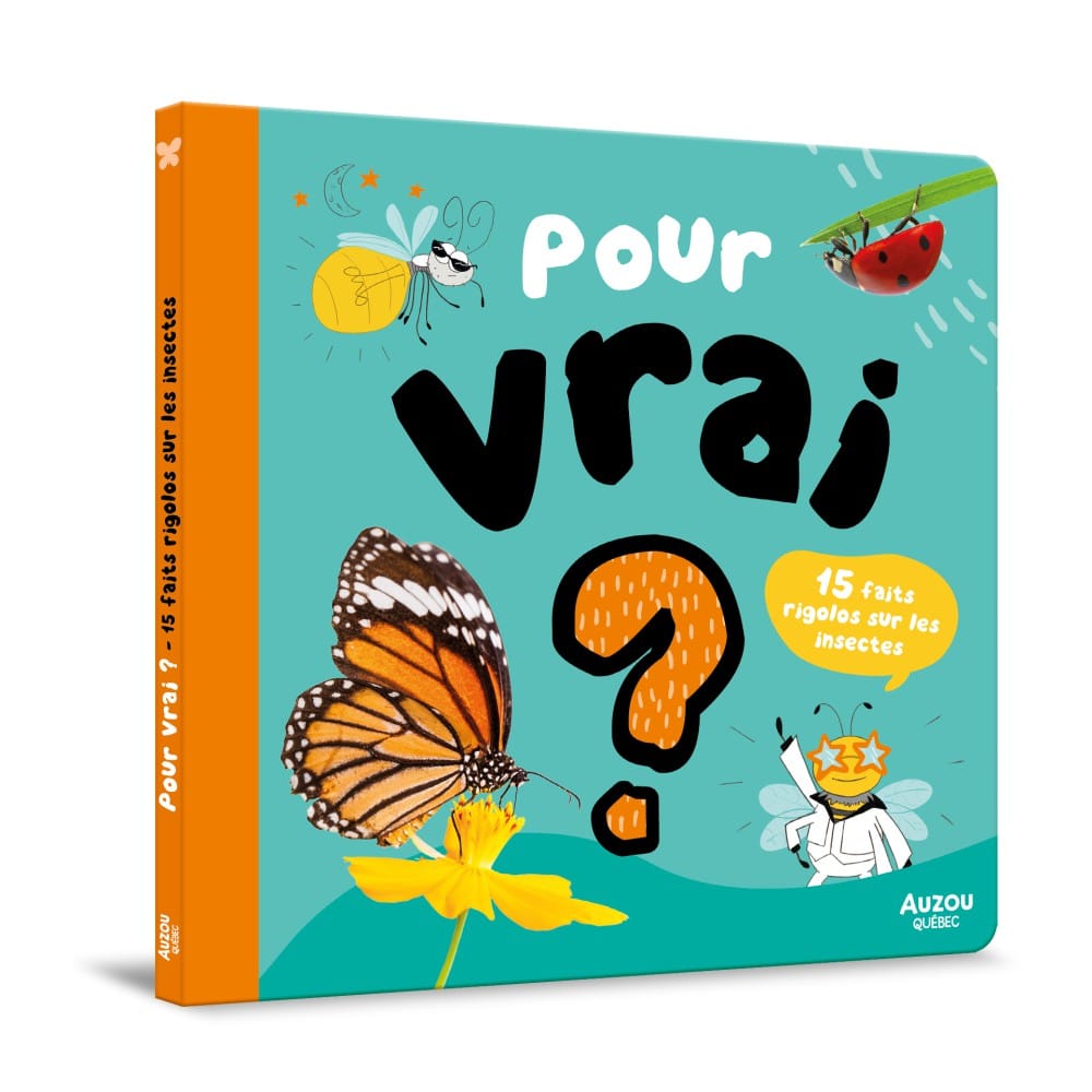 Pour vrai ? - 15 faits rigolos sur les insectes