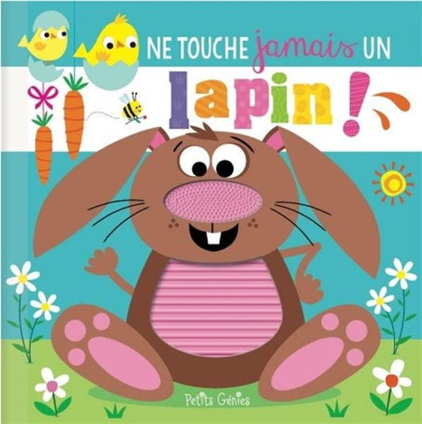 Ne touche jamais un lapin !