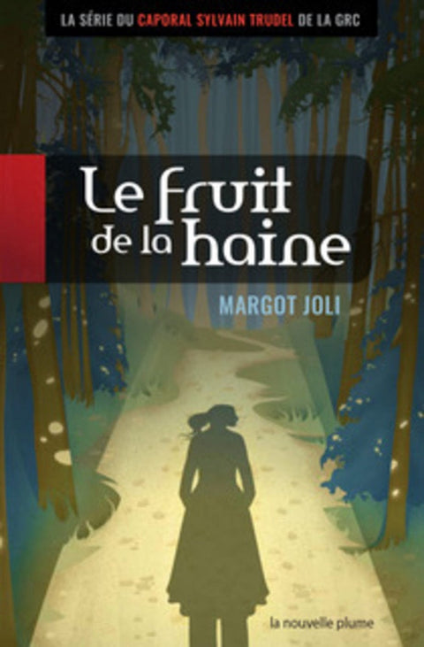 Le fruit de la haine