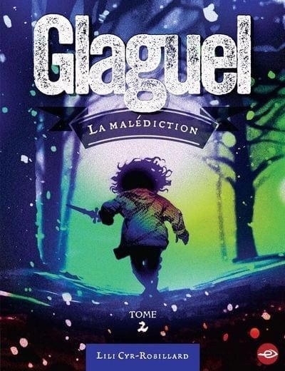 Glaguel T02 - La malédiction