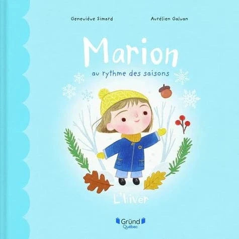Marion au rythme des saisons - L'hiver