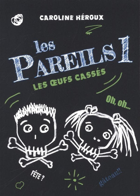 Les pareils T01 - Les oeufs cassés