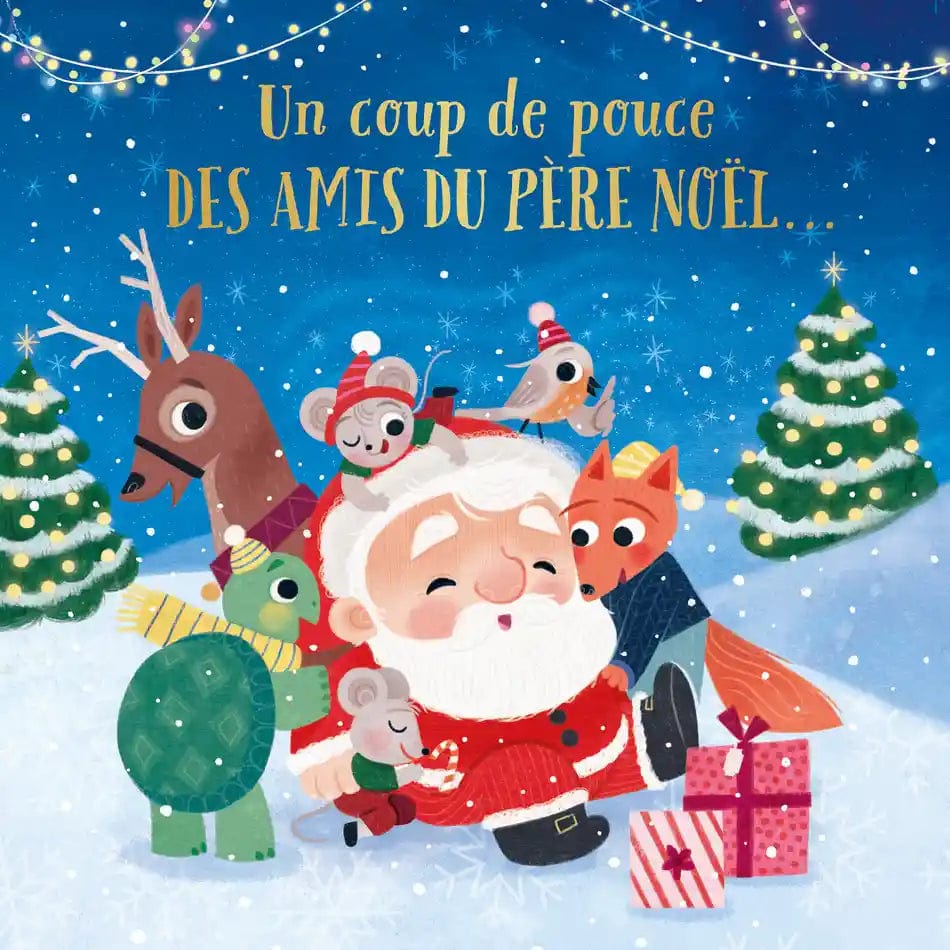 Un coup de pouce des amis du Père Noël...