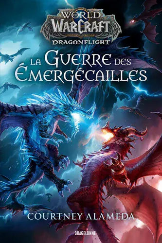 World of Warcraft - Dragonflight La guerre des émergécailles