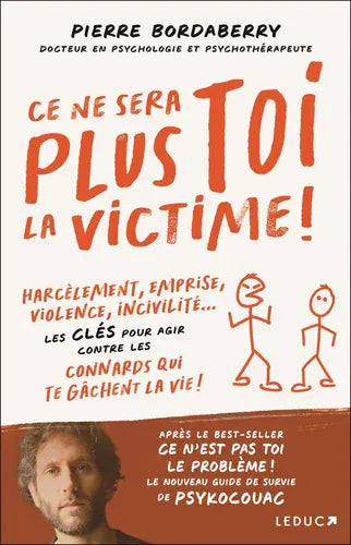 Ce ne sera plus toi la victime !