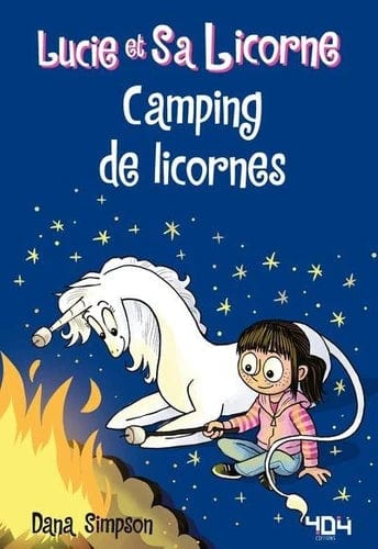 Lucie et sa licorne T11 - Camping de licornes