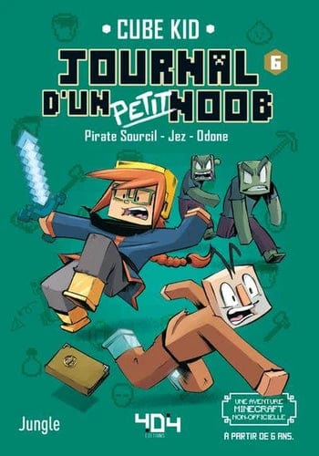 Journal d'un petit Noob T06 - Trouble dans l'End