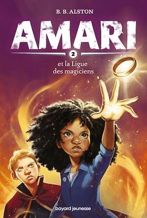 Amari T02 - Amari et la Ligue des magiciens