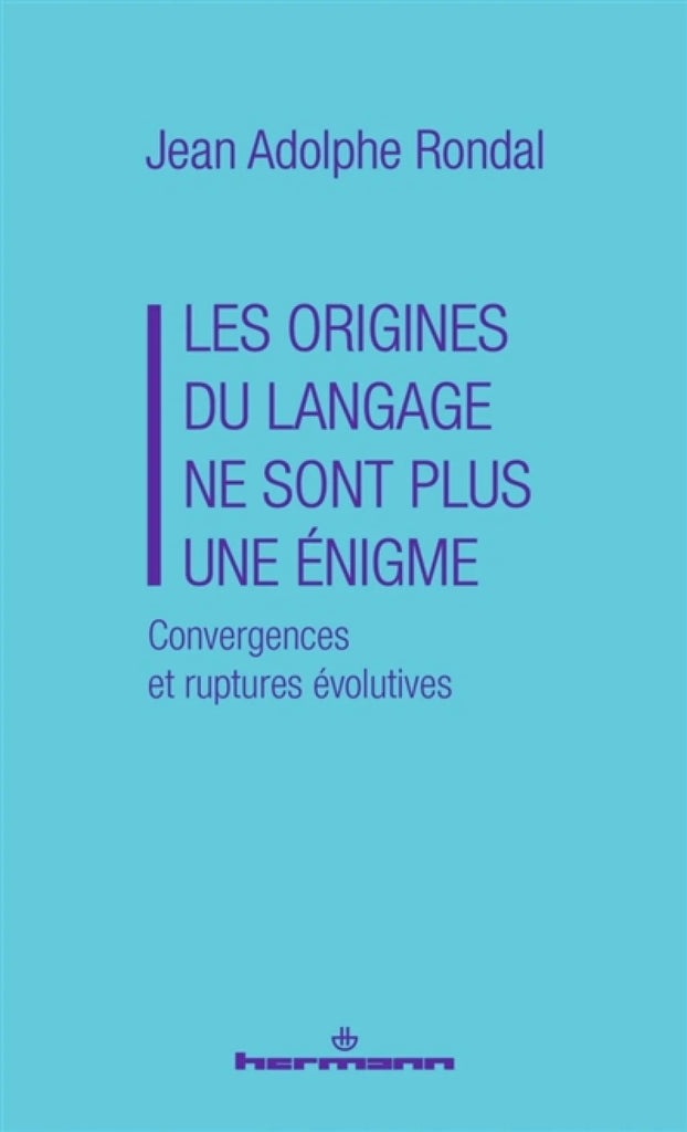 Les origines du langage ne sont plus une énigme : convergences et ruptures évolutives