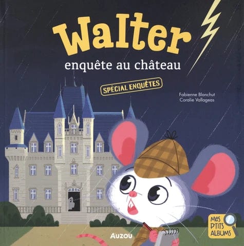 Walter enquête au château