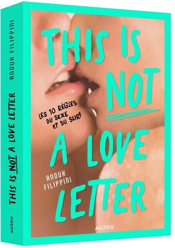 This is not a love letter - Les 10 règles du sexe et du surf