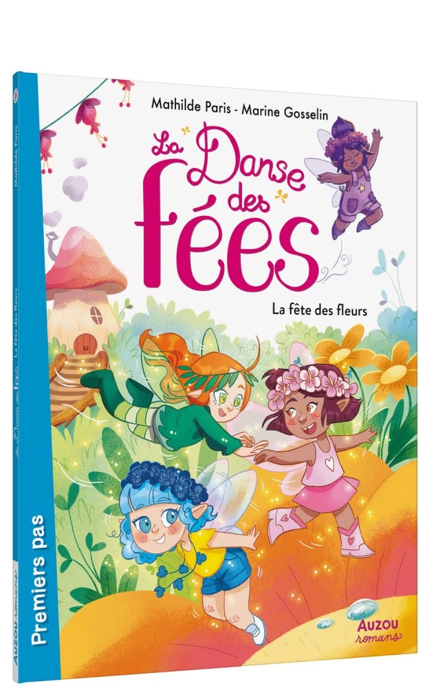 Premiers pas - La danse des fées - La fête des fleurs