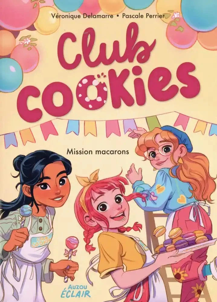 Club Cookies T02 - Mission macarons