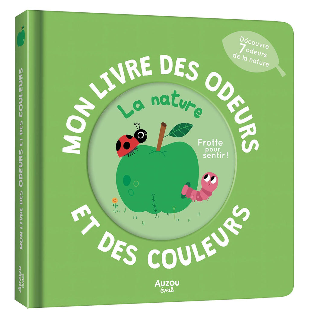 Mon livre des odeurs et des couleurs - La nature