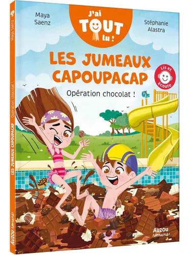 J'ai tout dévoré ! - Les jumeaux Capoupacap - Opération chocolat !