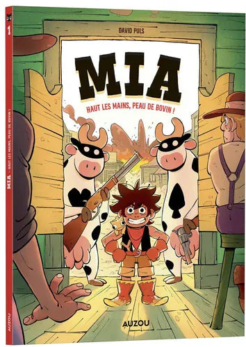 Mia T01 - Haut les mains, peau de bovin !