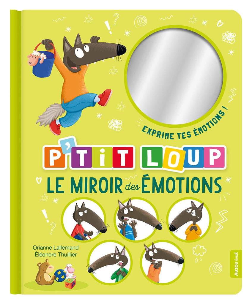 P'tit Loup - Le miroir de mes émotions