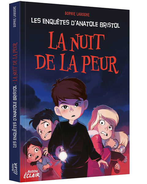 Les enquêtes d'Anatole Bristol - La nuit de la peur