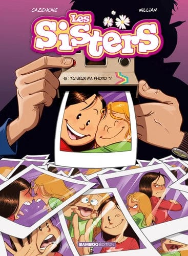 Les Sisters T18 - Tu veux ma photo?