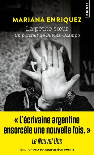 La petite soeur : un portrait de Silvina Ocampo