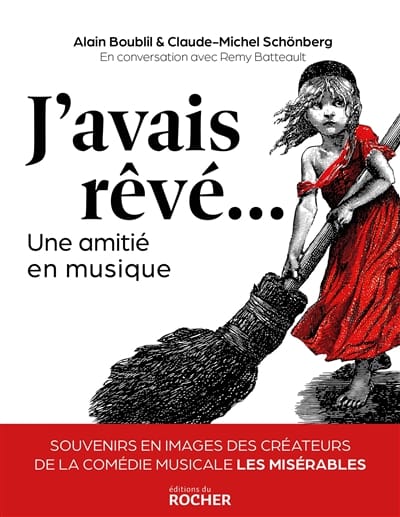 J'avais rêvé ... Une amitié en musique