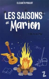 Les saisons de Marion T01 - Un été au camp
