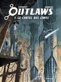 Outlaws T01 - Le cartel des cimes