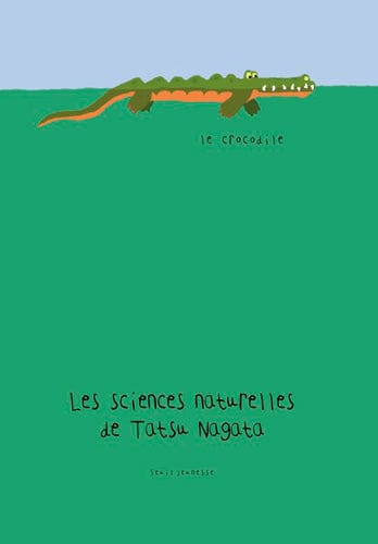 Les sciences naturelles de Tatsu Nagata - Le crocodile