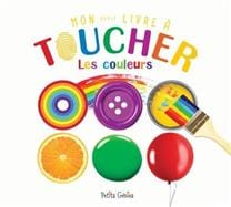 Mon petit livre à toucher - Les couleurs