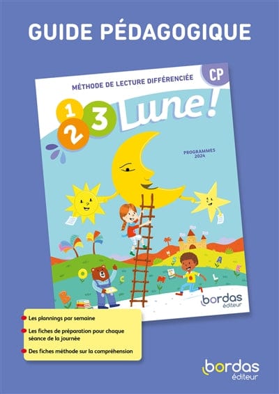 1, 2, 3 lune ! Méthode de lecture différenciée - guide pédagogique - CP(1re année)